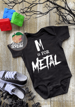 Load image into Gallery viewer, M is for Metal - Baby Onesie AllDayShirts